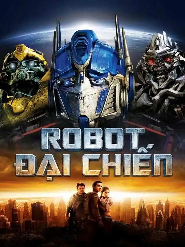 Poster phim Transformers 1: Robot Đại Chiến TVH Thuyết Minh