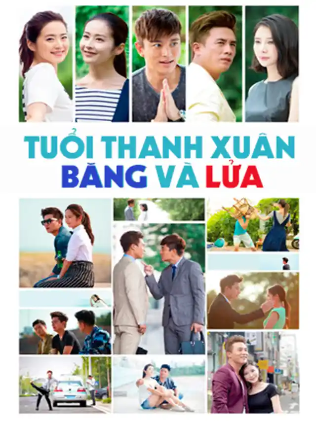 Tuổi Thanh Xuân Băng Và Lửa HTV3 Lồng Tiếng