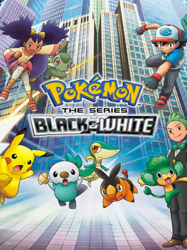 (TV Series): Pokémon S14 - Đen & Trắng HTV3 Lồng Tiếng