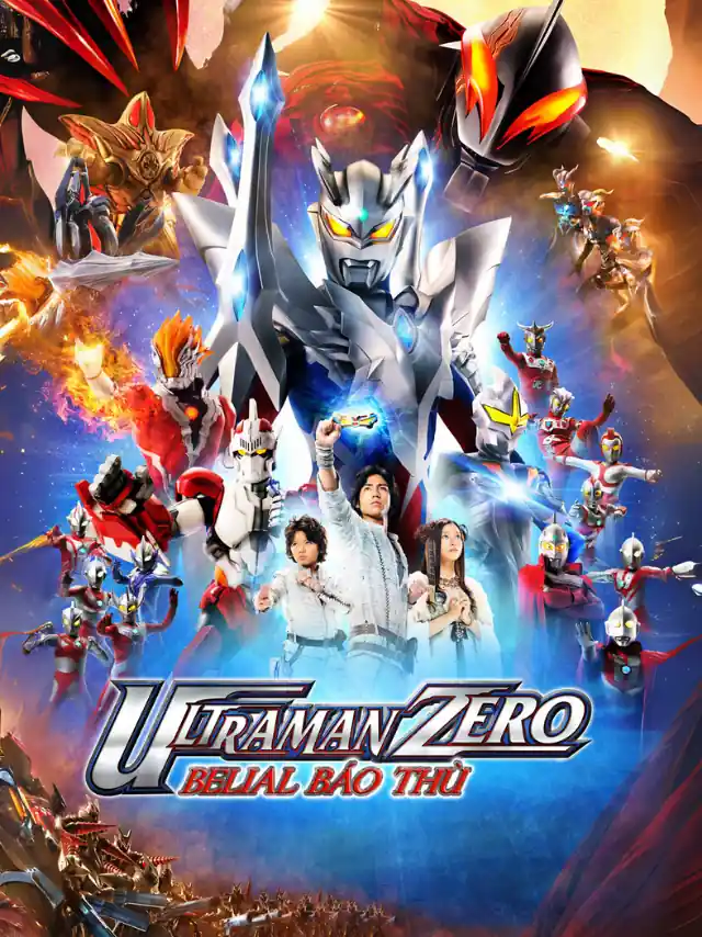 Ultraman Zero: Belial Báo Thù FPT Lồng Tiếng