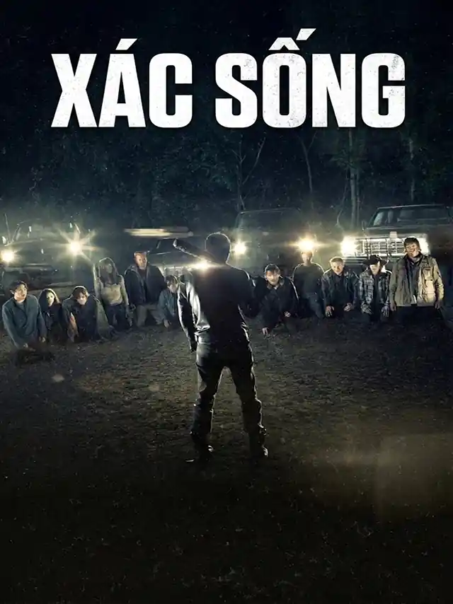 Xác Sống (Phần 7) TVH Thuyết Minh