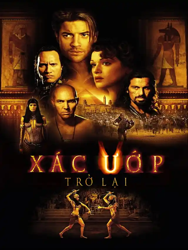 Xác Ướp 2: Xác Ướp Trở Lại TVH Thuyết Minh