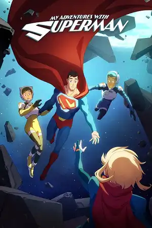 Poster phim Cuộc Phiêu Lưu Cùng Superman (Phần 2)