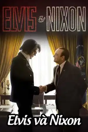 Poster phim Elvis Và Nixon