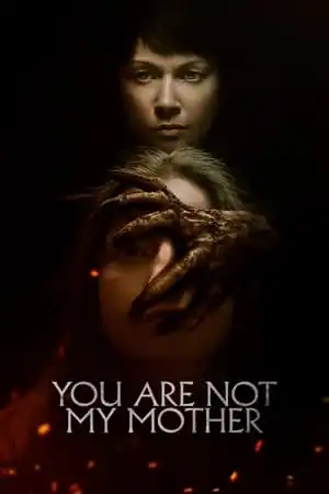 Poster phim Không Phải Mẹ Tôi