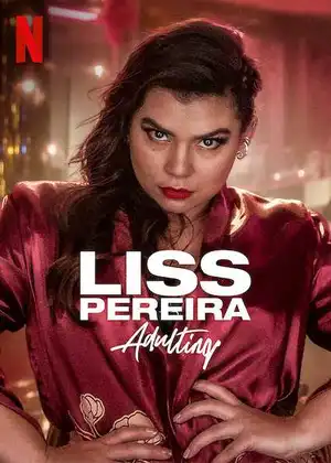 Liss Pereira: Làm Người Lớn
