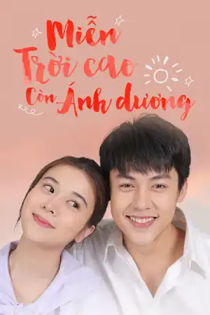 Poster phim Miễn Trời Cao Còn Có Ánh Dương