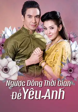 Ngược Dòng Thời Gian Để Yêu Anh 1