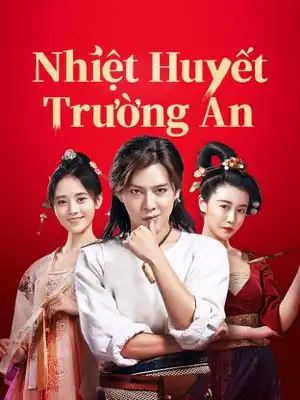 Poster phim Nhiệt Huyết Trường An