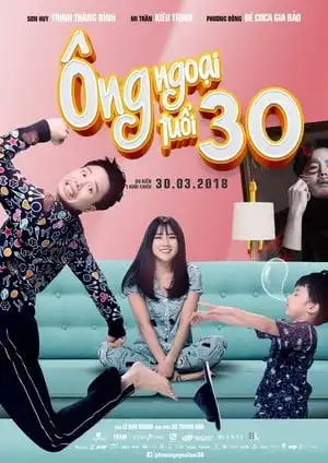 Ông Ngoại Tuổi 30 (Bản Việt)