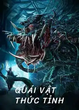 QUÁI VẬT THỨC TỈNH