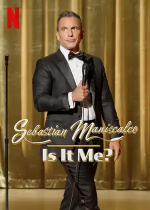 Sebastian Maniscalco: Là Tôi À?