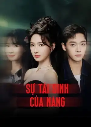 Sự Tái Sinh Của Nàng