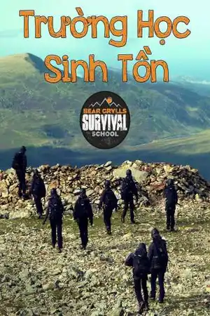 Poster phim Trường Học Sinh Tồn