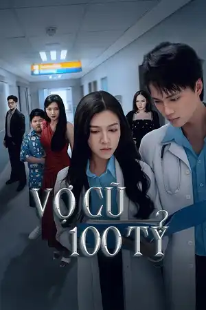 Vợ Cũ Trăm Tỷ