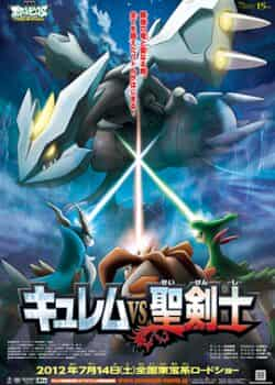 Pokemon Movie 15: Kyurem VS Thánh Kiếm Sĩ Keldeo