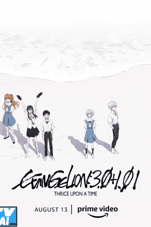 Evangelion: 3.0 1.0 Thrice Upon a Time