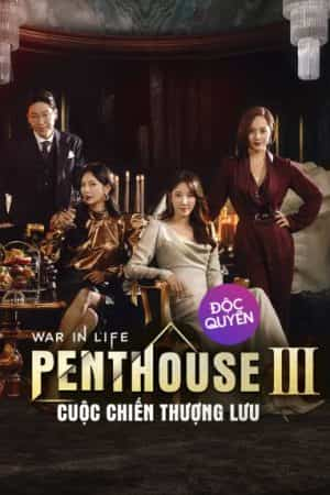 Penthouse: Cuộc Chiến Thượng Lưu Phần 3