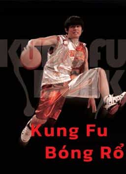 KUNG FU BÓNG RỔ