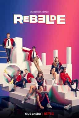 REBELDE: TUỔI TRẺ NỔI LOẠN