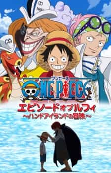 One Piece Special 6: Episode of Luffy – Hand Island no Bouken