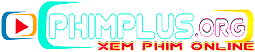 PHIMPLUS.ORG RẠP PHIM MINI 2024