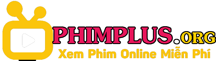 Phimplus.org, Phim thuyết minh - lồng tiếng | PHIMPLUS